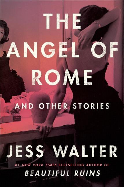 Cover: 9780062868114 | The Angel of Rome | And Other Stories | Jess Walter | Buch | Englisch