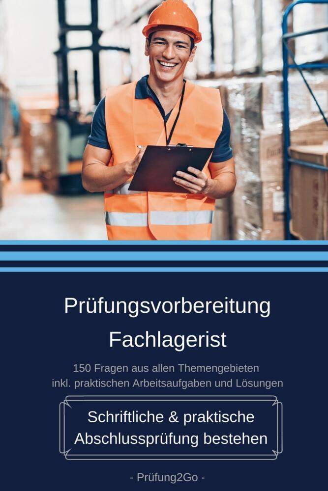 Cover: 9783982123592 | Prüfungsvorbereitung Fachlagerist - Schriftliche &amp; praktische...