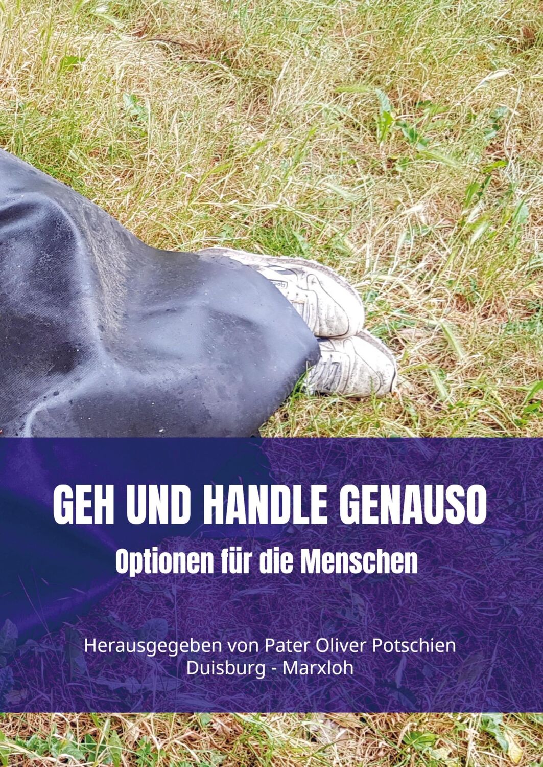 Cover: 9789403623948 | Geh und handle genauso | Optionen für die Menschen | Potschien | Buch