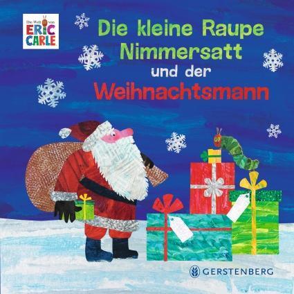 Cover: 9783836961844 | Die kleine Raupe Nimmersatt und der Weihnachtsmann | Eric Carle | Buch