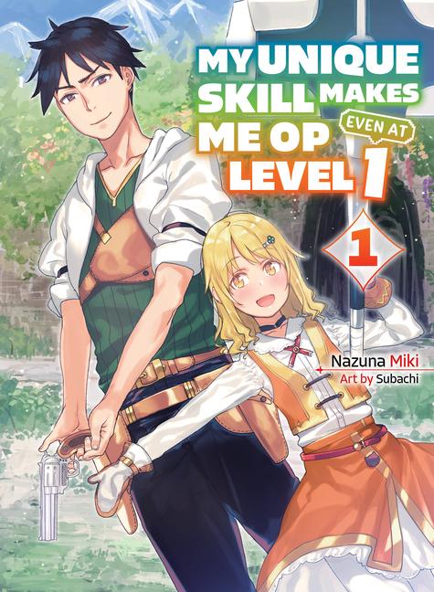 Cover: 9781647291938 | My Unique Skill Makes Me OP even at Level 1 vol 1 (light novel) | Miki