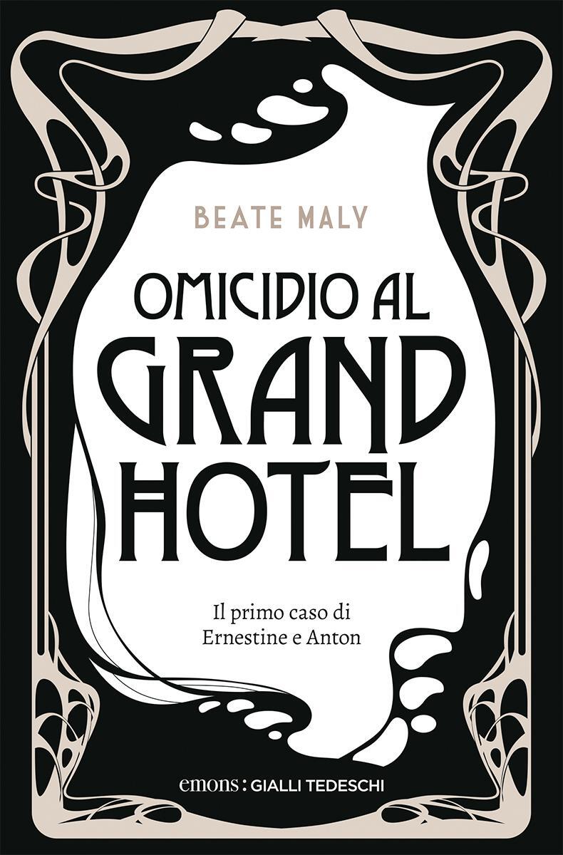 Cover: 9783740814755 | Omicidio al Grand Hotel | Il primo caso di Ernestine Kirsch | Brutschi