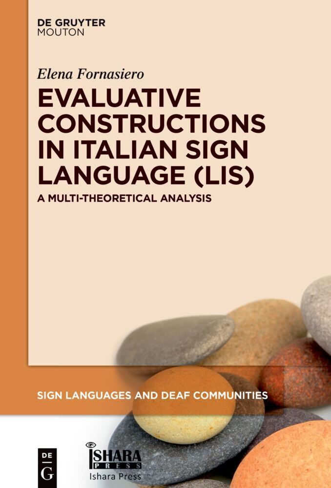 Cover: 9783110783391 | Evaluative Constructions in Italian Sign Language (LIS) | Fornasiero