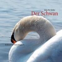 Cover: 9783839199398 | Der Schwan | Bildband zur Naturfotografie | Julia Hy-Keller | Buch