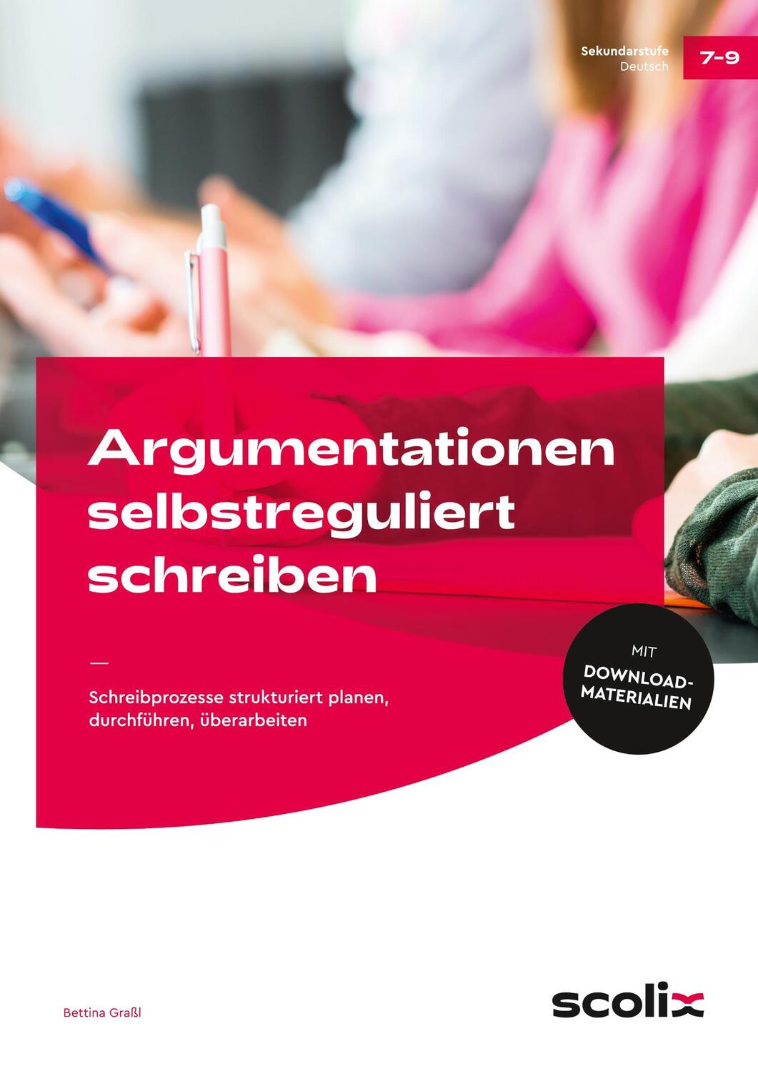 Cover: 9783403107323 | Argumentationen selbstreguliert schreiben | Bettina Graßl | Bundle