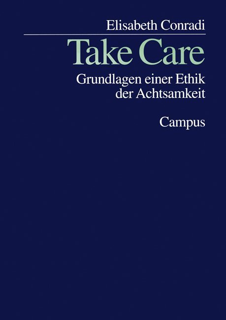 Cover: 9783593367606 | Take Care | Elisabeth Conradi | Taschenbuch | 264 S. | Deutsch | 2001