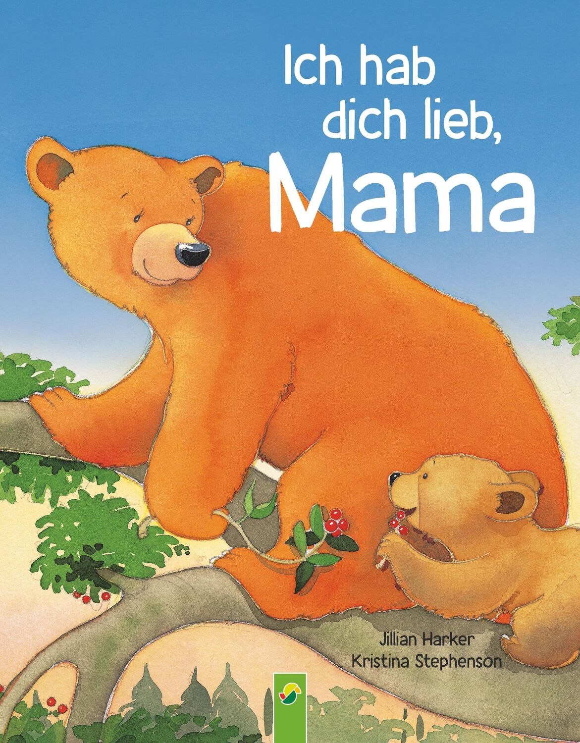 Cover: 9783849942571 | Ich hab dich lieb, Mama Ab 2 Jahren | Jillian Harker | Buch | 32 S.