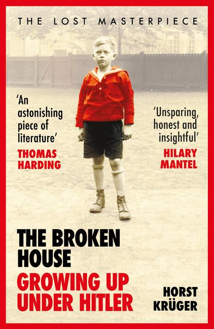 Cover: 9781529113198 | The Broken House | Growing up Under Hitler - The Lost Masterpiece