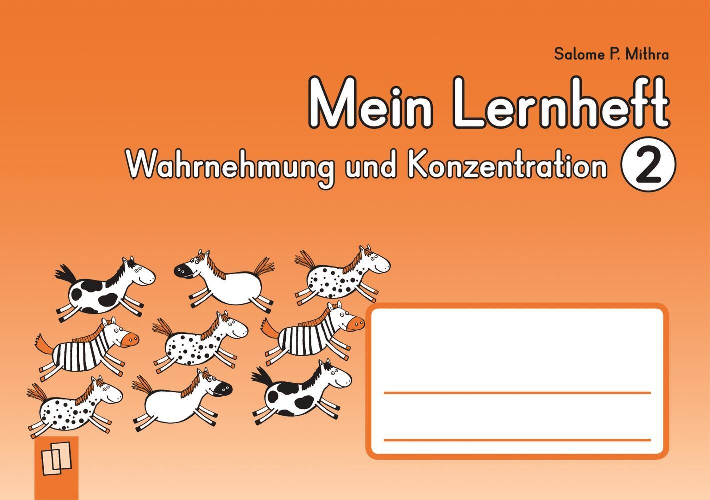 Cover: 9783834627186 | Mein Lernheft: Wahrnehmung und Konzentration 2 | Salome P. Mithra