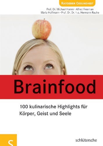 Cover: 9783899935394 | Brainfood | 100 kulinarische Highlights für Körper, Geist und Seele