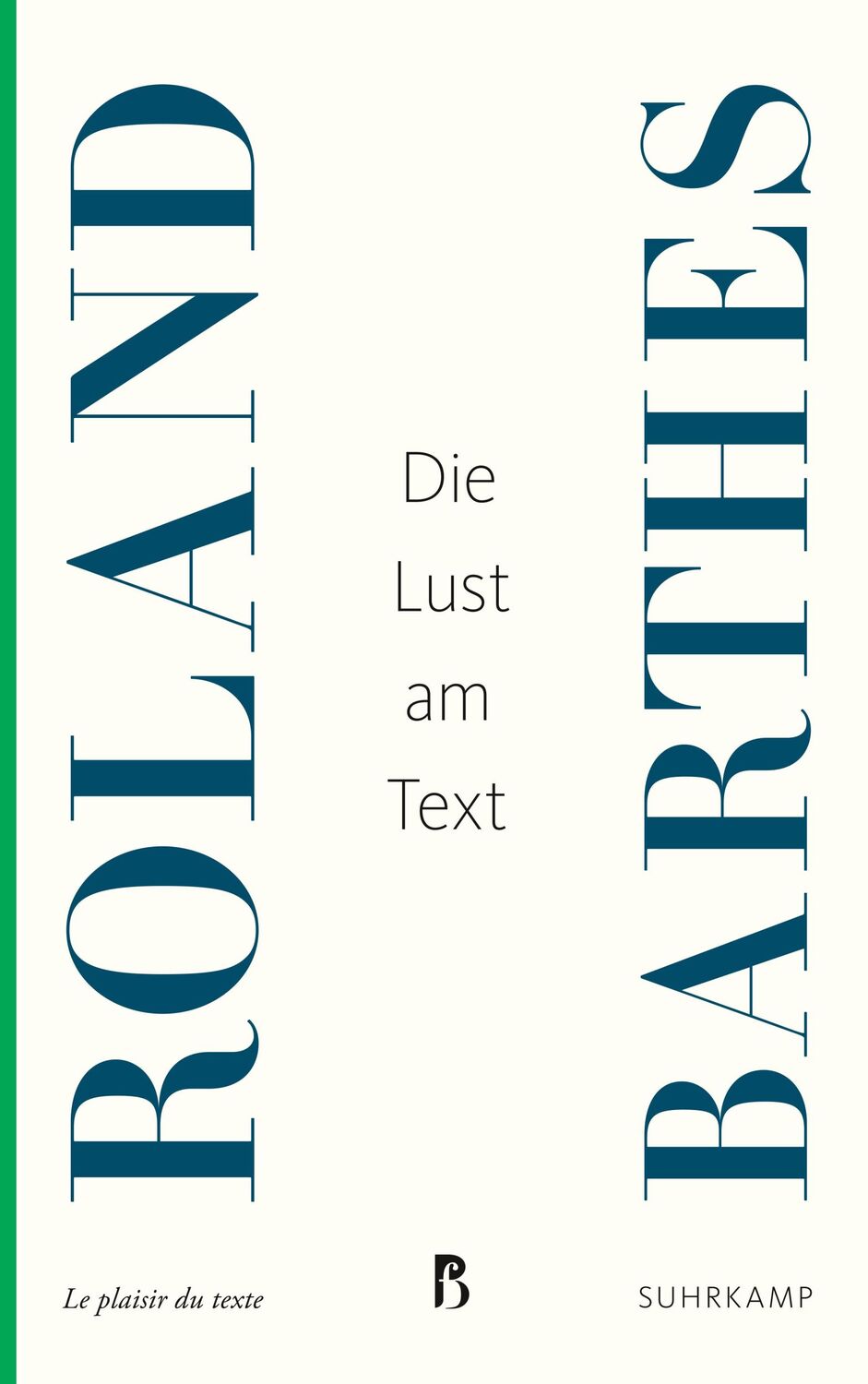 Cover: 9783518469088 | Die Lust am Text | Roland Barthes | Taschenbuch | 107 S. | Deutsch