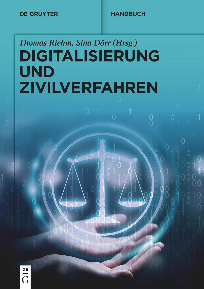 Cover: 9783110755749 | Digitalisierung und Zivilverfahren | Sina Dörr (u. a.) | Buch | XLII