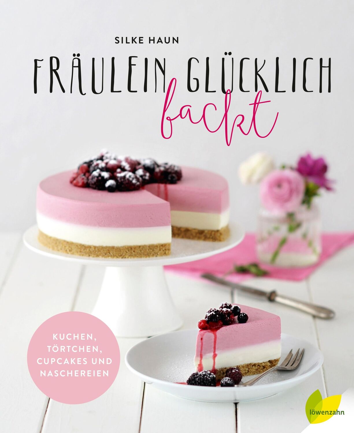 Cover: 9783706625845 | Fräulein Glücklich backt | Kuchen, Törtchen, Cupcakes und Naschereien