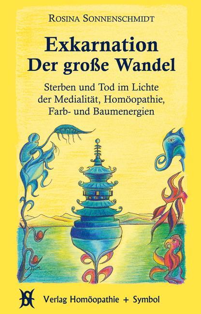 Cover: 9783937095332 | Exkarnation - Der große Wandel | Rosina Sonnenschmidt | Buch | Deutsch