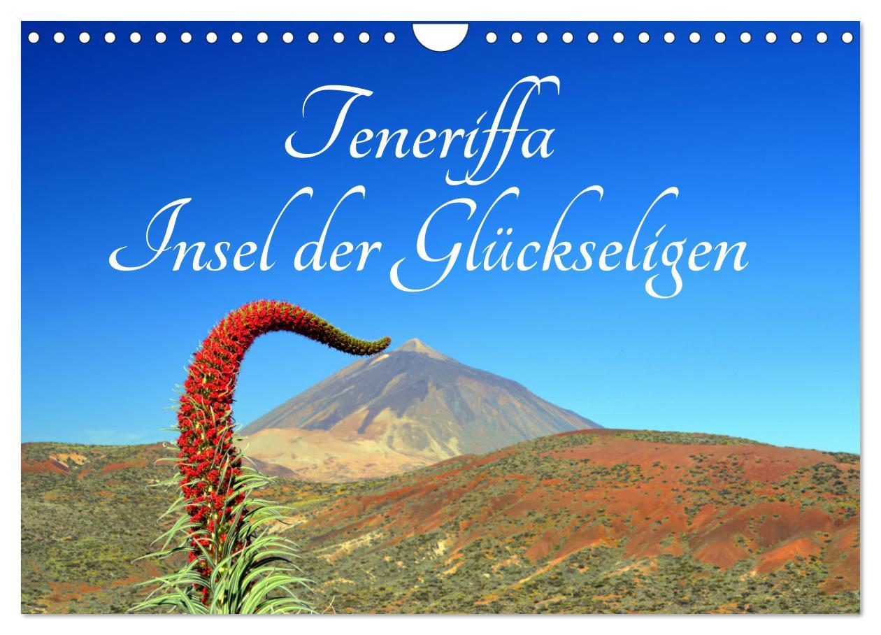 Cover: 9783383910623 | Teneriffa Insel der Glückseligen (Wandkalender 2025 DIN A4 quer),...