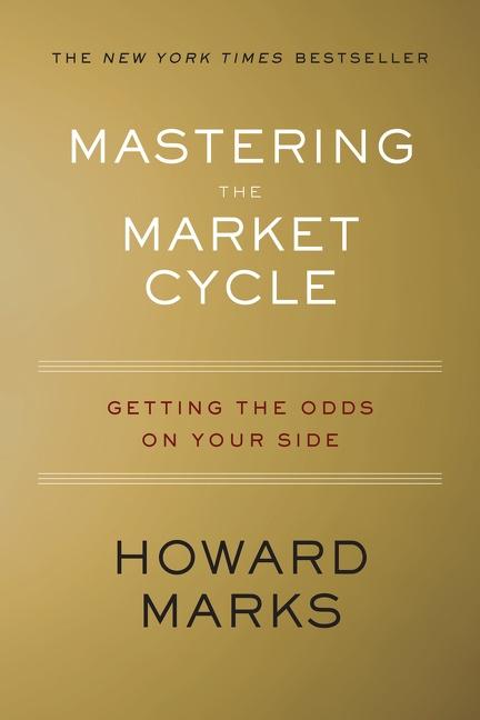 Cover: 9781328479259 | Mastering the Market Cycle | Getting the Odds on Your Side | Marks