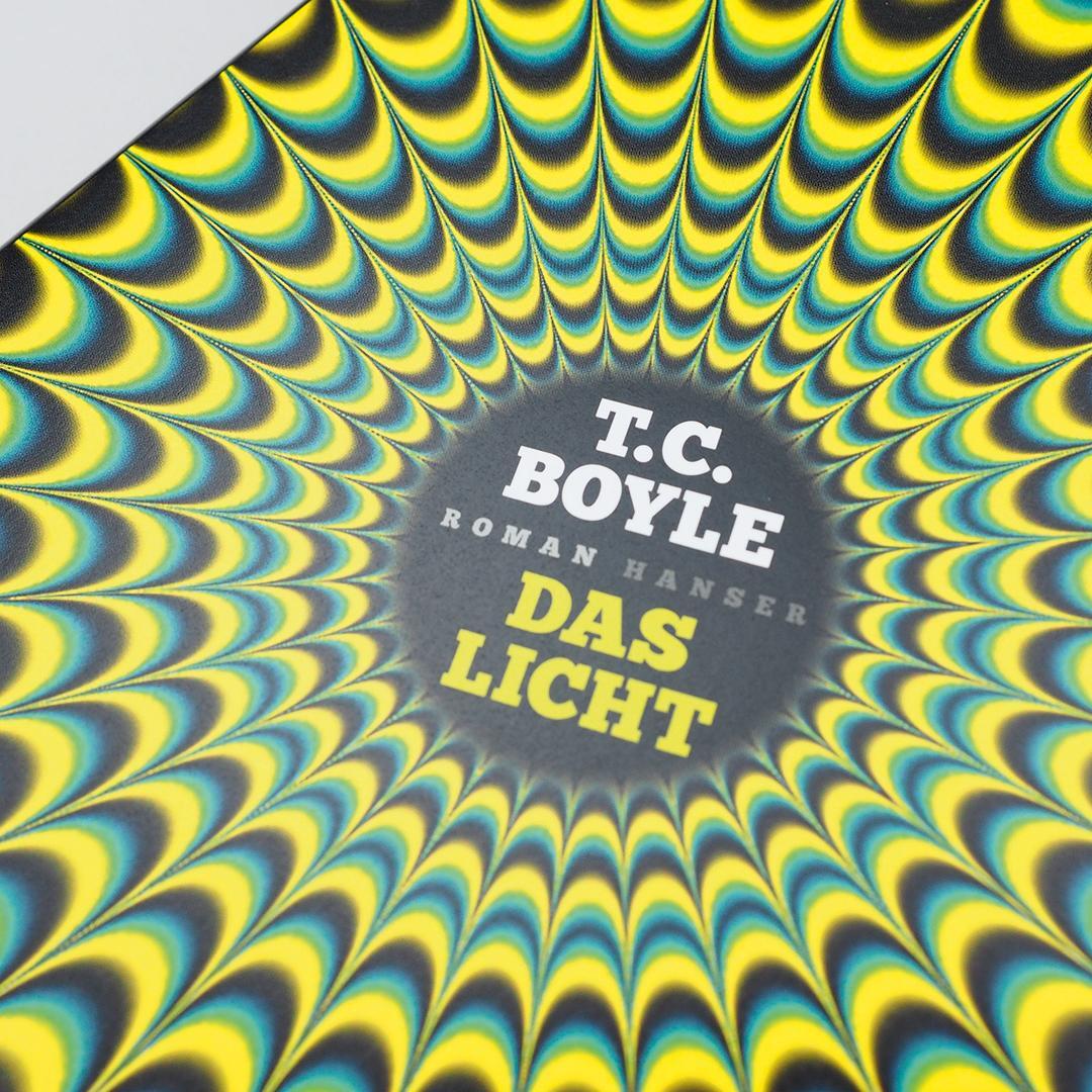 Bild: 9783446261648 | Das Licht | Roman | T. C. Boyle | Buch | Lesebändchen | 384 S. | 2019