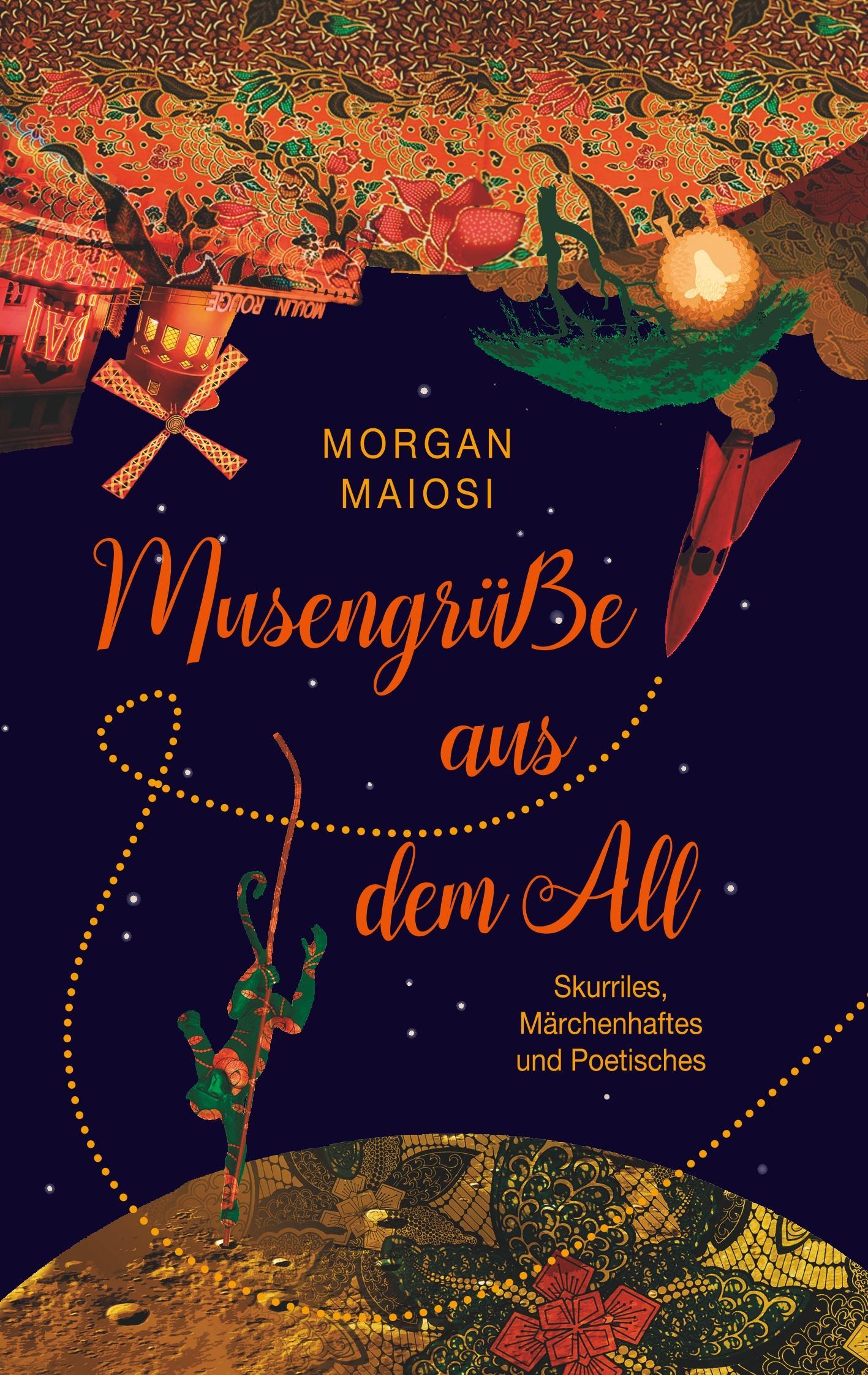 Cover: 9783752800029 | Musengrüße aus dem All | Skurriles, Märchenhaftes und Poetisches