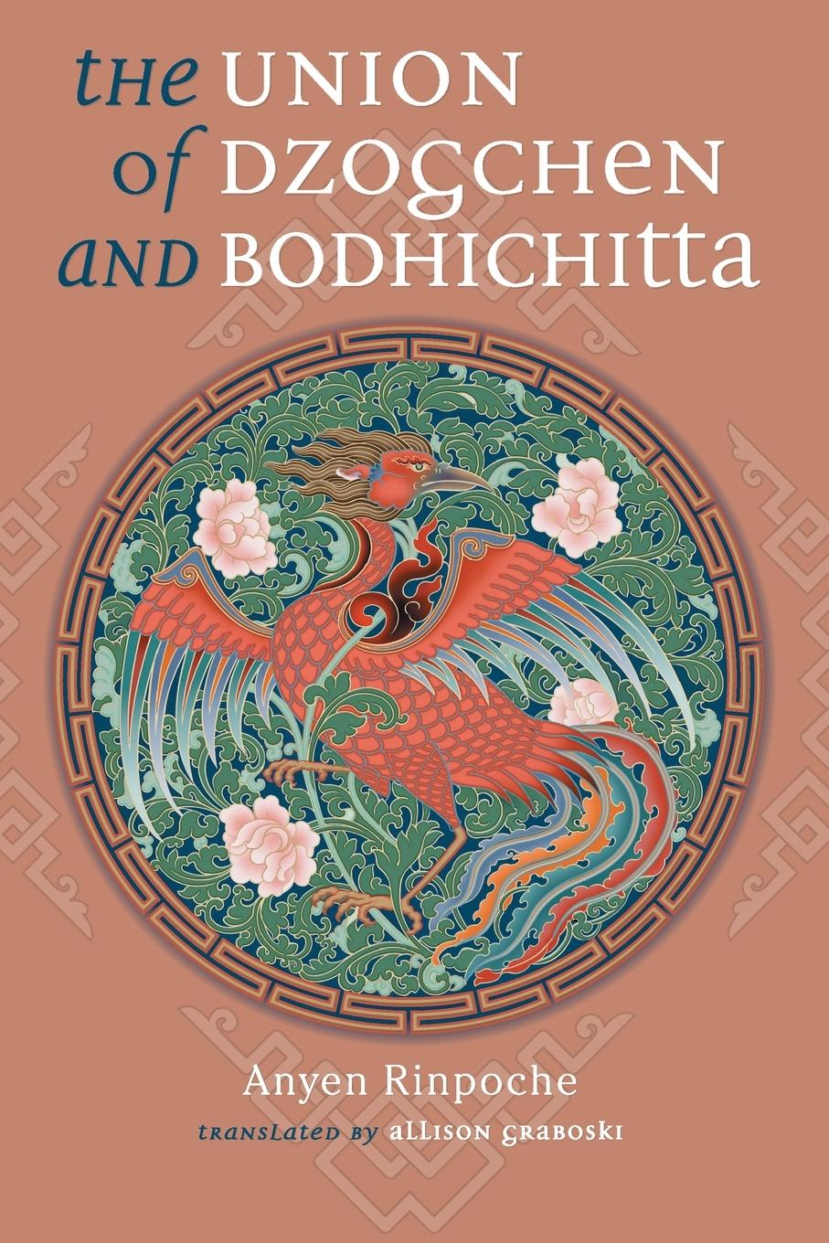 Cover: 9781559392488 | Union of Dzogchen and Bodhichitta | Anyen Rinpoche | Taschenbuch