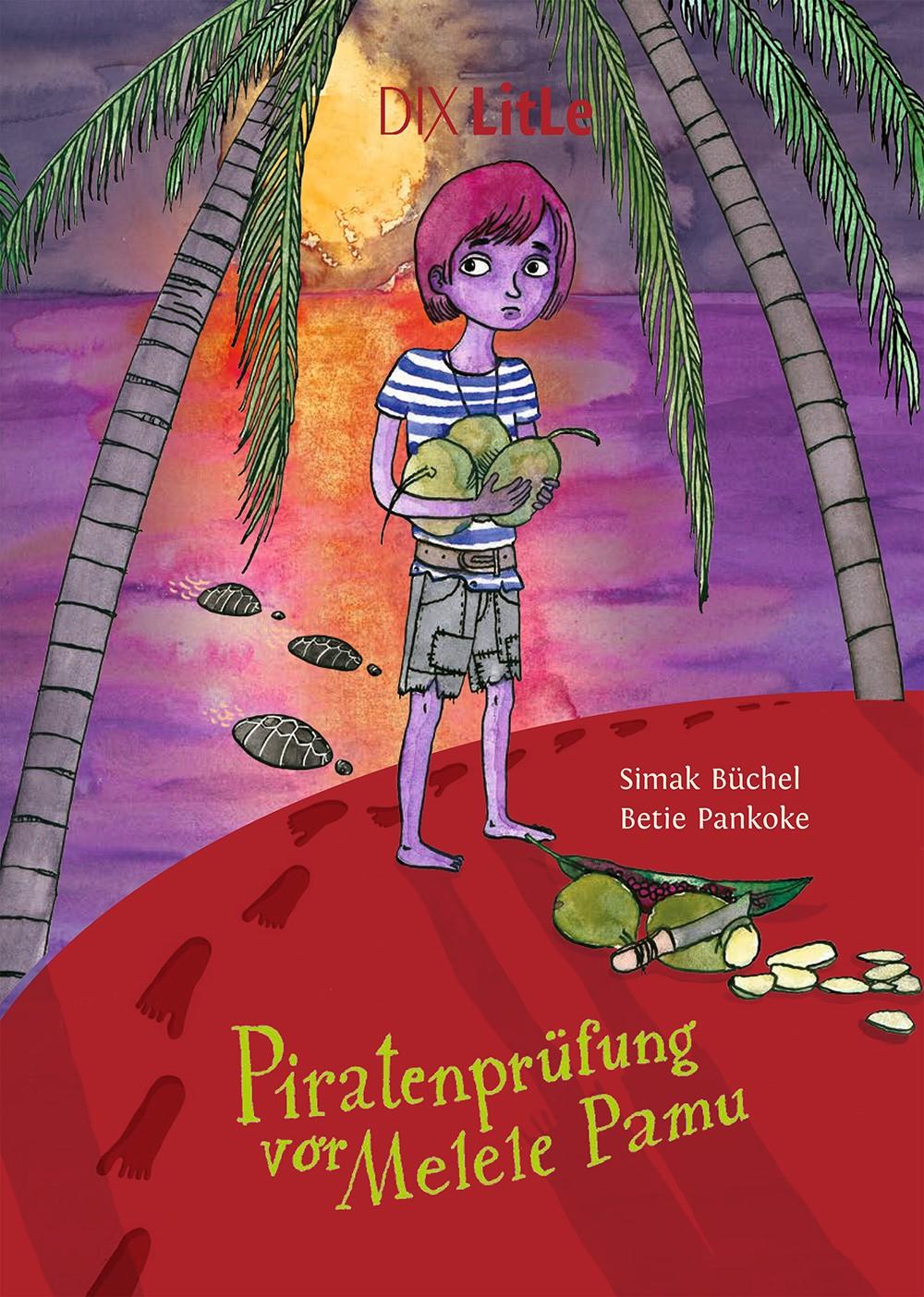 Cover: 9783941651371 | Piratenprüfung auf Melele Pamu | Simak Büchel | Buch | DIX LitLe