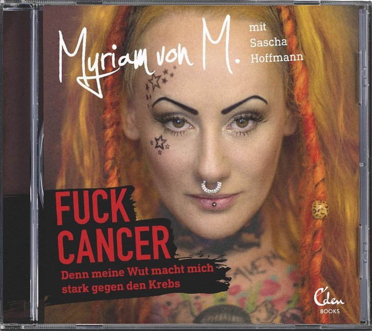 Cover: 9783959101059 | Fuck Cancer, Audio-CD | Myriam von M. | Audio-CD | 264 Min. | Deutsch