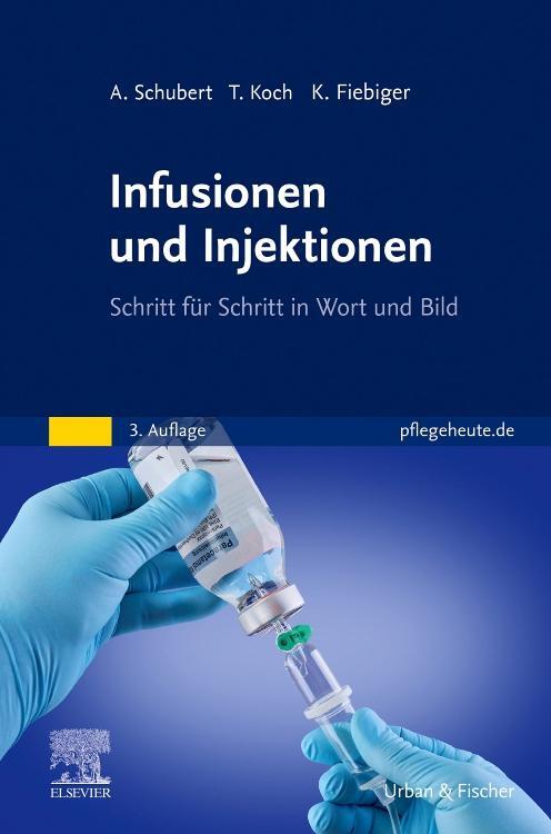 Cover: 9783437256035 | Infusionen und Injektionen | Katja Fiebiger (u. a.) | Taschenbuch