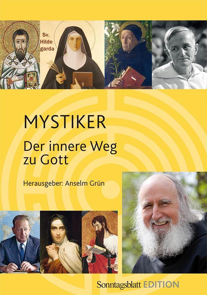 Cover: 9783583209107 | Mystiker | Der innere Weg zu Gott | Anselm Grün | Taschenbuch | 168 S.