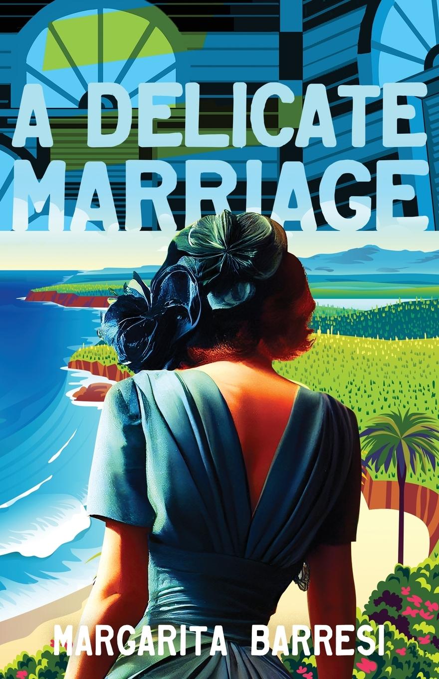 Cover: 9781639889303 | A Delicate Marriage | Margarita Barresi | Taschenbuch | Paperback