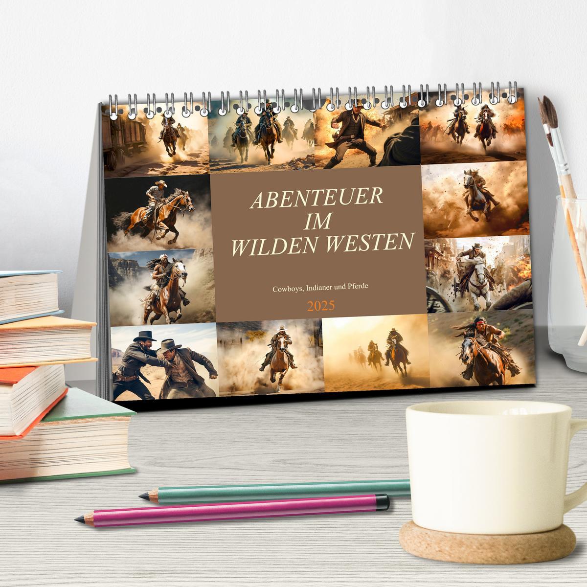 Bild: 9783383889936 | Abenteuer im Wilden Westen (Tischkalender 2025 DIN A5 quer),...