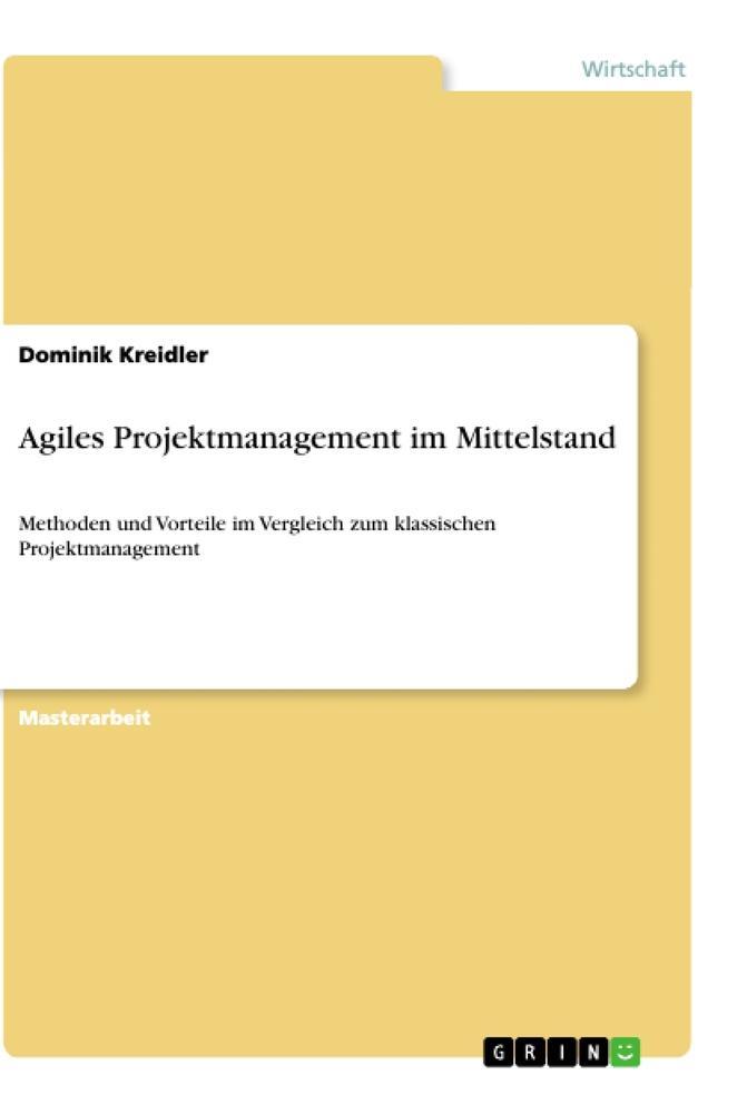 Cover: 9783346208385 | Agiles Projektmanagement im Mittelstand | Dominik Kreidler | Buch