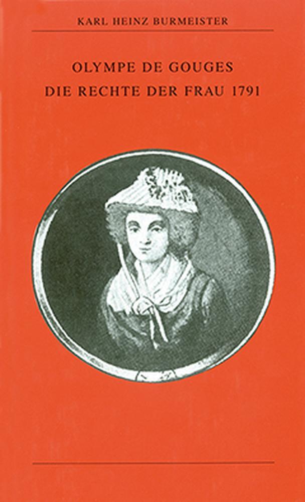 Cover: 9783892447368 | Olympe de Gouges | Die Rechte der Frau 1791 | Karl Heinz Burmeister