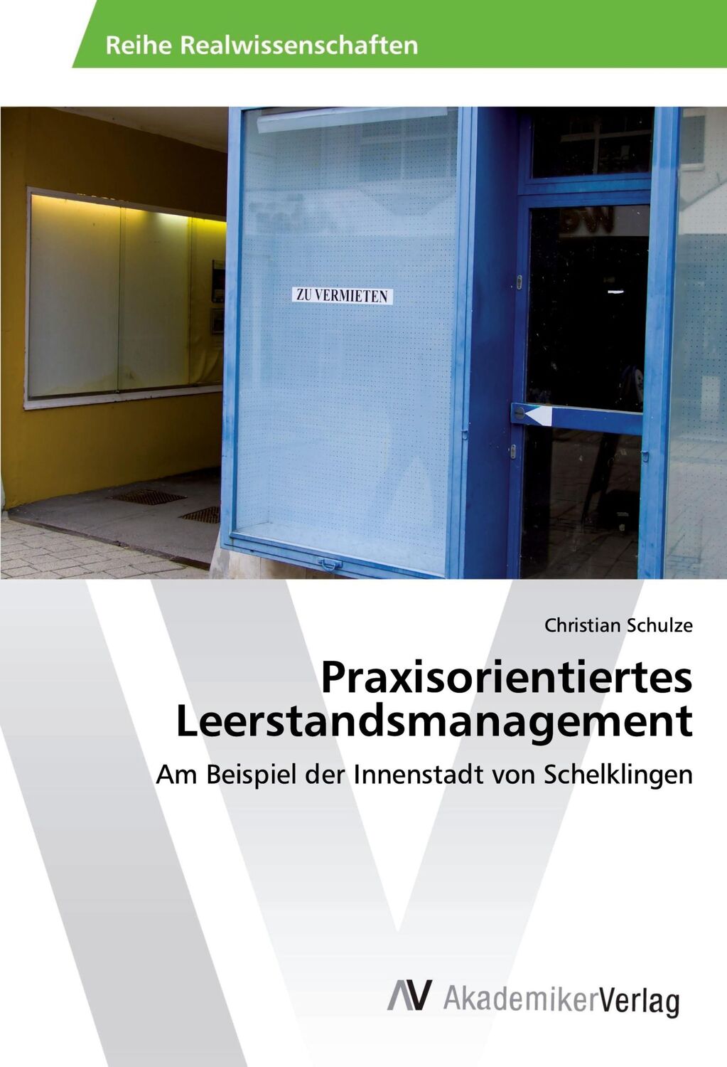 Cover: 9786202205337 | Praxisorientiertes Leerstandsmanagement | Christian Schulze | Buch