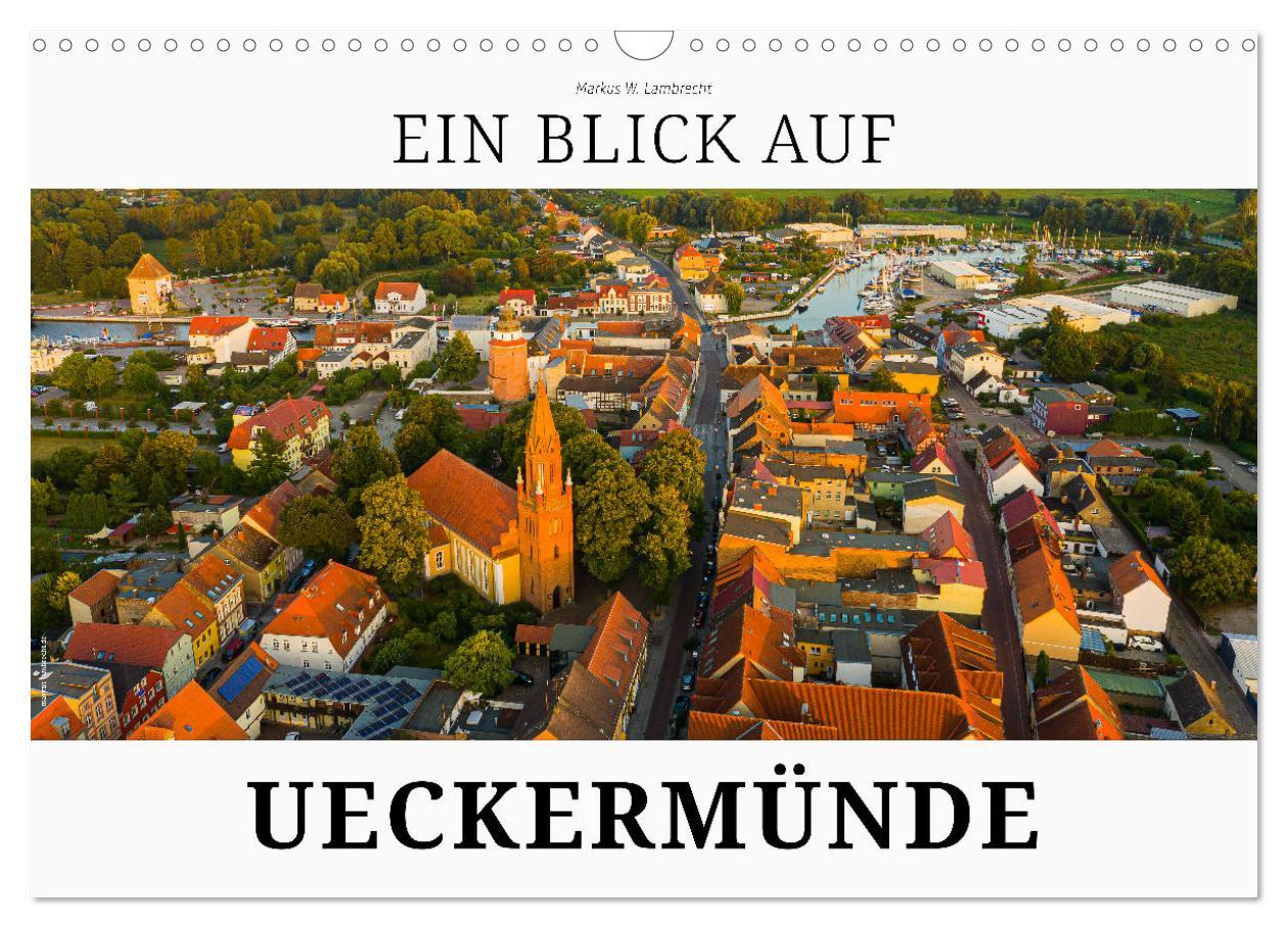 Cover: 9783383917660 | Ein Blick auf Ueckermünde (Wandkalender 2025 DIN A3 quer), CALVENDO...