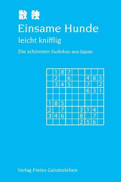 Cover: 9783772520563 | Einsame Hunde - leicht knifflig | Die schönsten Sudokus aus Japan