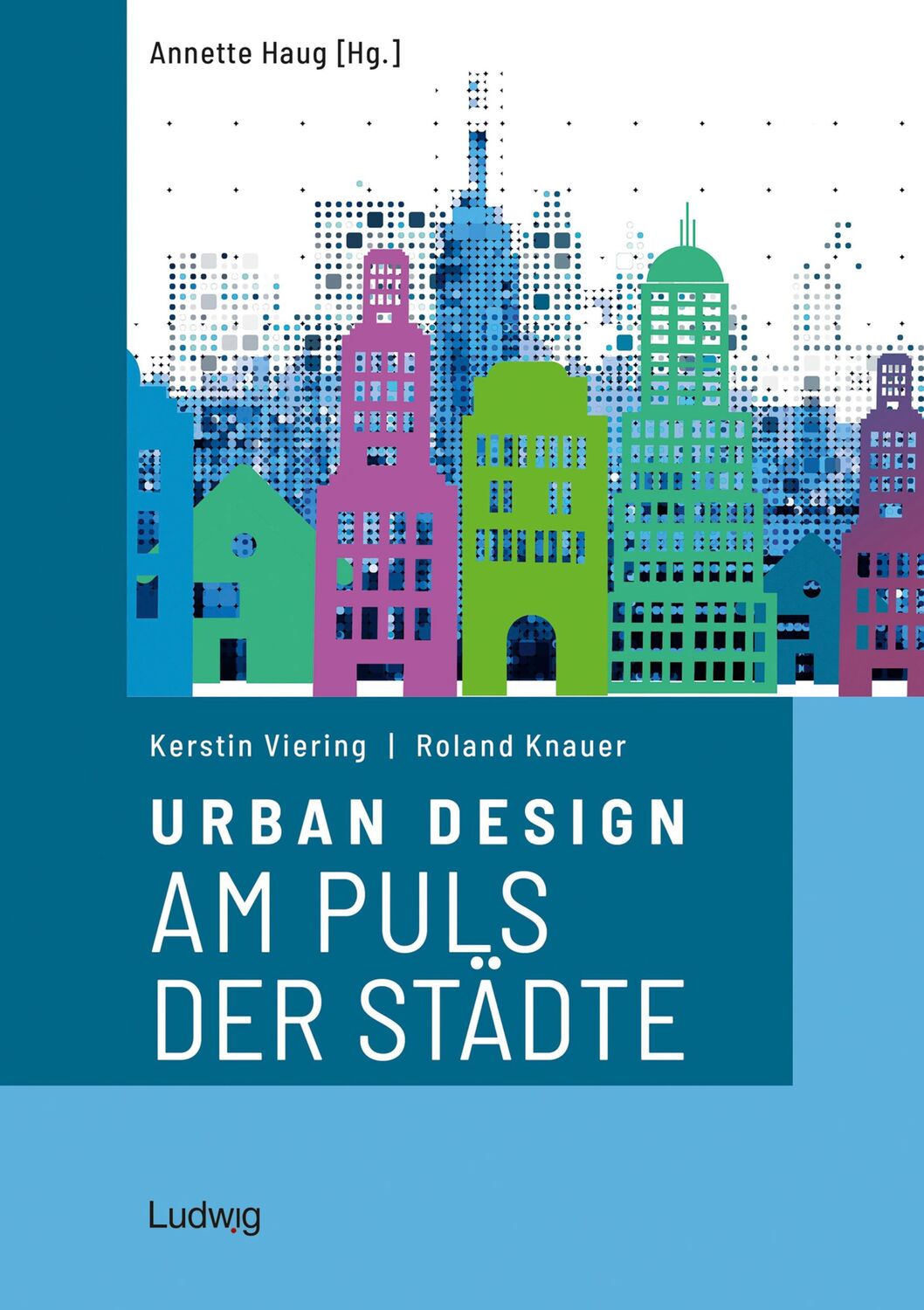 Cover: 9783869354590 | Urban Design - Am Puls der Städte | Roland Knauer (u. a.) | Buch