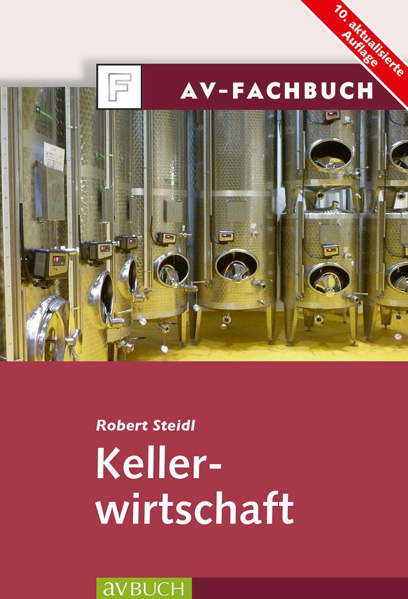 Cover: 9783840483073 | Kellerwirtschaft | Robert Steidl | Taschenbuch | Deutsch | 2017