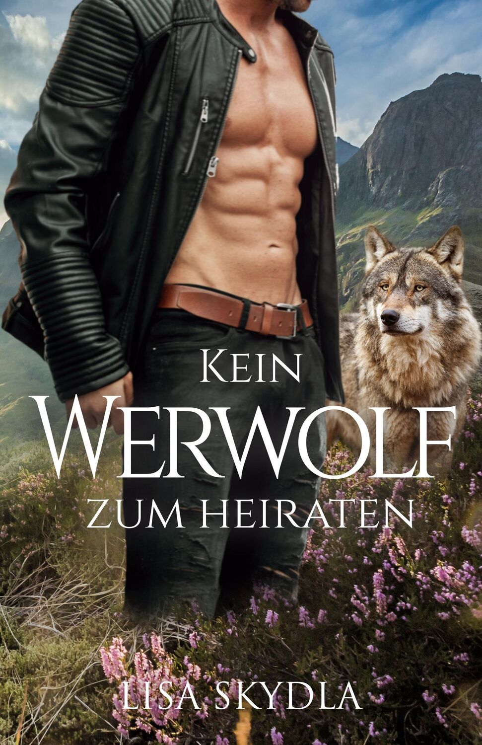 Cover: 9783962485313 | Kein Werwolf zum Heiraten | Lisa Skydla | Taschenbuch | Deutsch | 2023