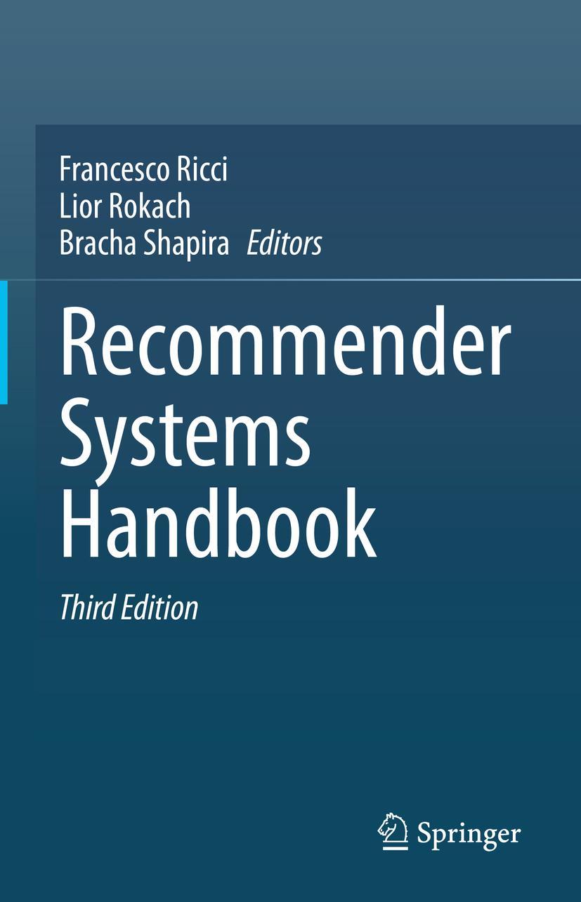 Cover: 9781071621967 | Recommender Systems Handbook | Francesco Ricci (u. a.) | Buch | xi