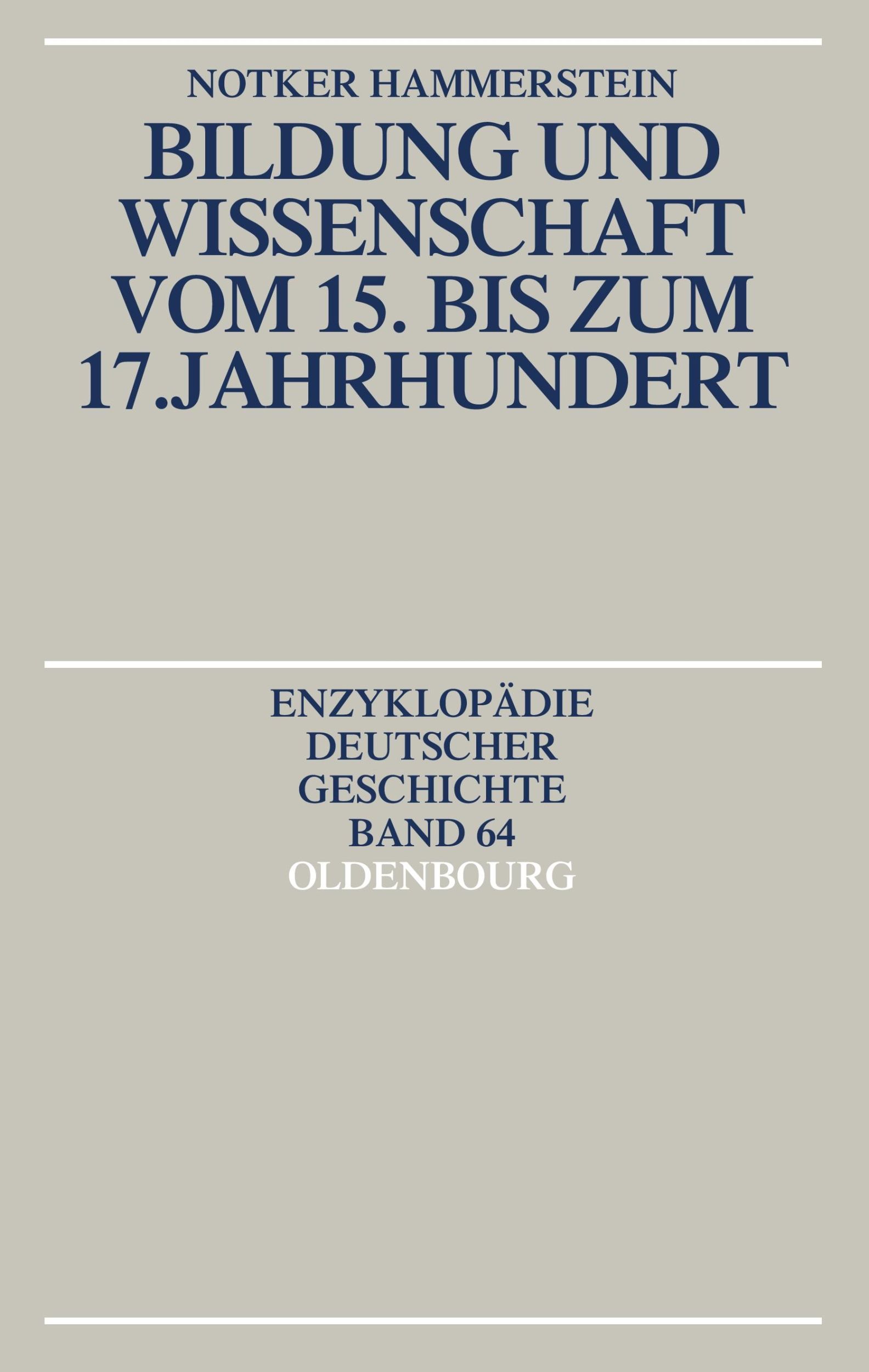 Cover: 9783486555929 | Bildung und Wissenschaft vom 15. bis zum 17. Jahrhundert | Hammerstein