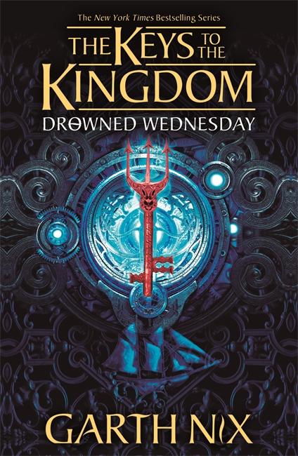 Cover: 9781471410192 | Drowned Wednesday: The Keys to the Kingdom 3 | Garth Nix | Taschenbuch