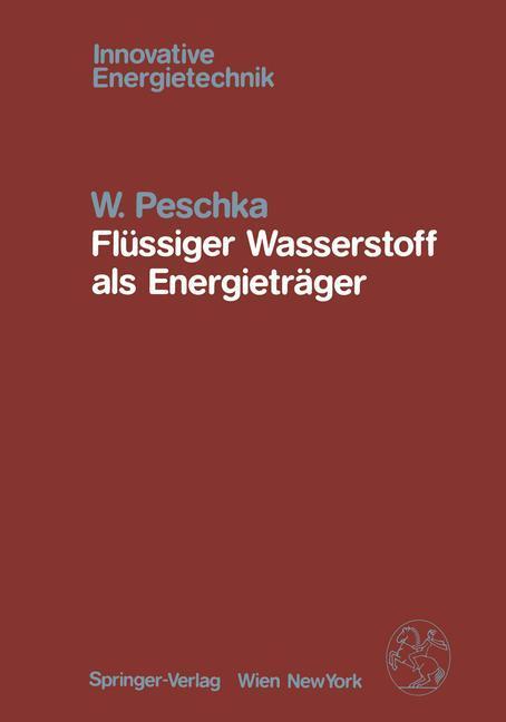 Cover: 9783709187494 | Flüssiger Wasserstoff als Energieträger | Technologie und Anwendungen