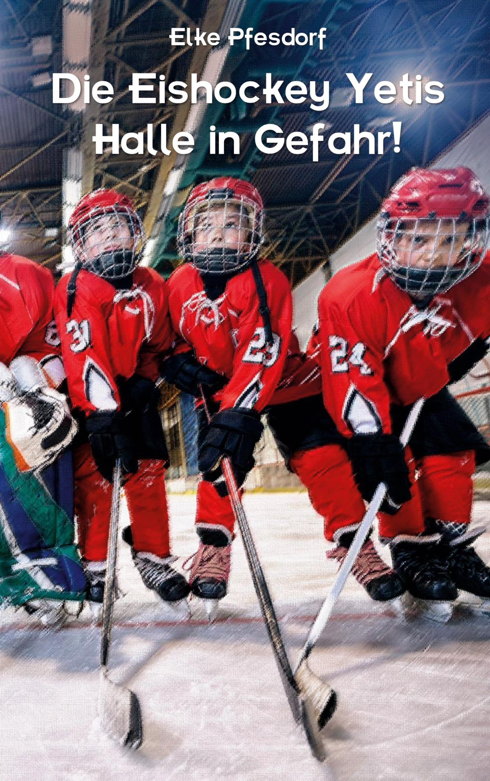 Cover: 9783759779052 | Die Eishockey Yetis: Halle in Gefahr! | Elke Pfesdorf | Taschenbuch