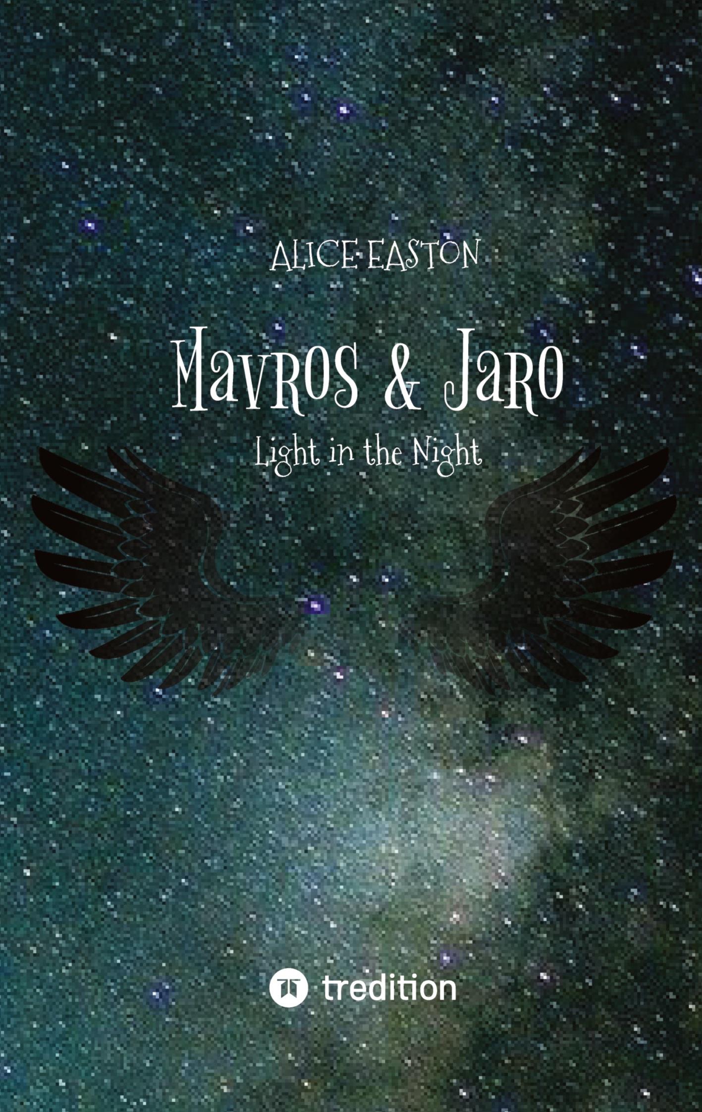 Cover: 9783347528147 | Mavros &amp; Jaro | Light in the Night | Alice Easton | Taschenbuch | 2022