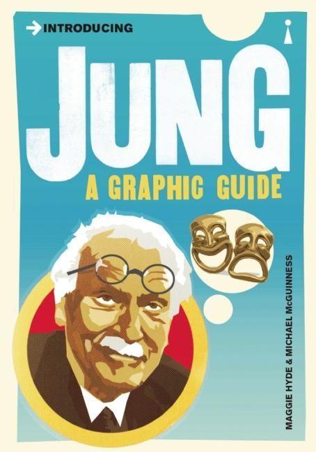 Cover: 9781848318557 | Introducing Jung | A Graphic Guide | Maggie Hyde | Taschenbuch | 2015