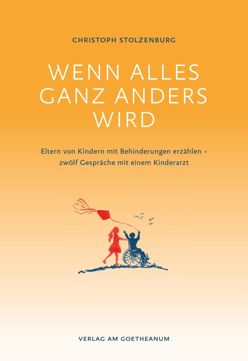 Cover: 9783723517529 | Wenn alles ganz anders wird | Christoph Stolzenburg | Taschenbuch