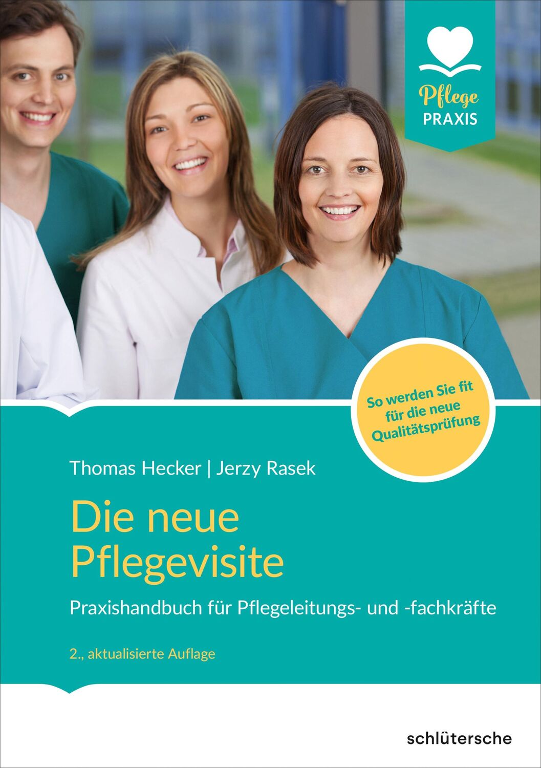 Cover: 9783842608993 | Die neue Pflegevisite | Thomas Hecker (u. a.) | Taschenbuch | 200 S.