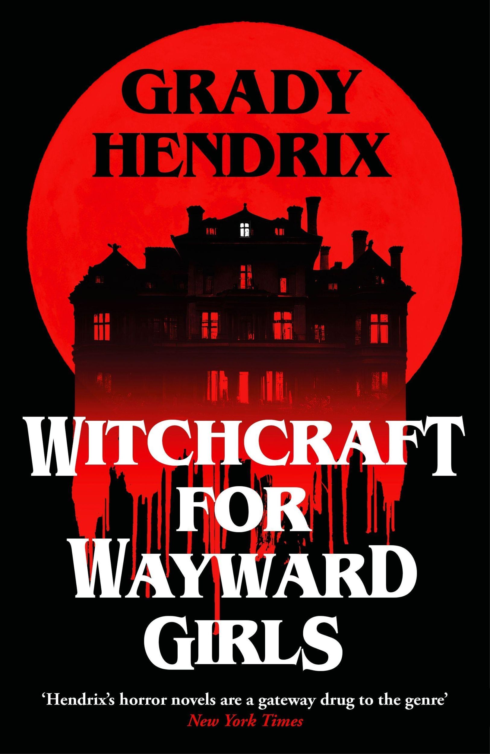 Cover: 9781035030880 | Witchcraft for Wayward Girls | Grady Hendrix | Taschenbuch | Englisch