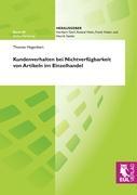 Cover: 9783899367874 | Kundenverhalten bei Nichtverfügbarkeit von Artikeln im Einzelhandel