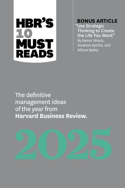 Cover: 9798892790031 | Hbr's 10 Must Reads 2025 | Harvard Business Review (u. a.) | Buch