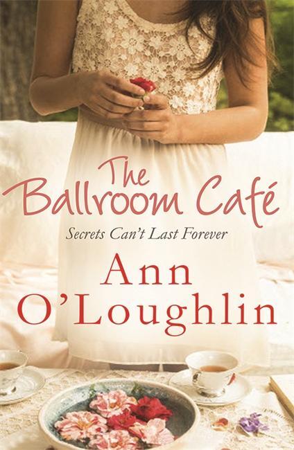 Cover: 9781845029524 | The Ballroom Cafe | Ann O'Loughlin | Taschenbuch | Englisch | 2015